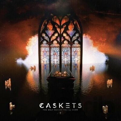 Caskets: The Only Heaven You Ll Know - Caskets LP