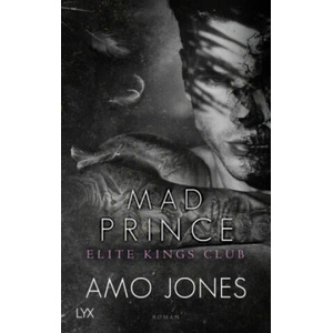 Mad Prince - Elite Kings Club | Amo Jones, Ralf Schmitz (ISBN: 9783736309838)