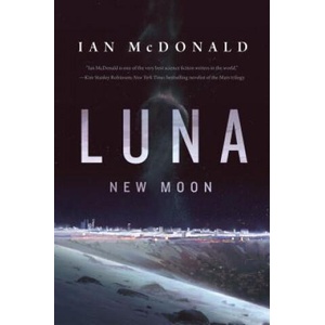 New Moon | Ian McDonald (2016)