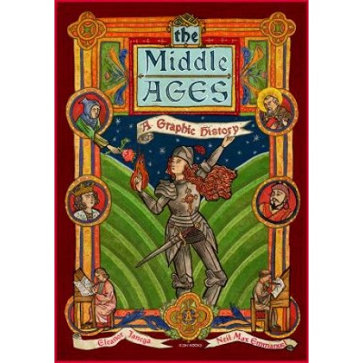The Middle Ages: A Graphic History