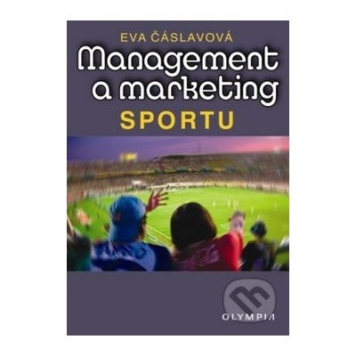 Management a marketing sportu - Eva Čáslavová