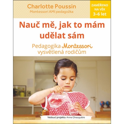 Nauc mě, abych udělal sám...