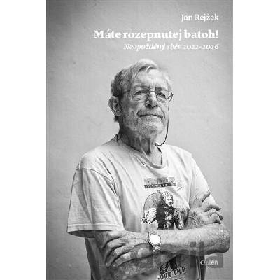 Máte rozepnutej batoh! Jan Rejžek