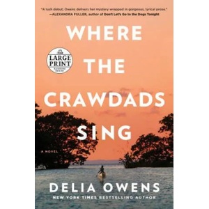 Where the Crawdads Sing | Delia Owens (ISBN: 9781984827616)