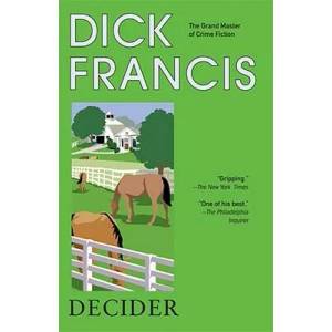 Decider | Dick Francis (2008)