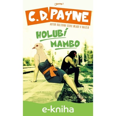 Holubí mambo - C. D. Payne