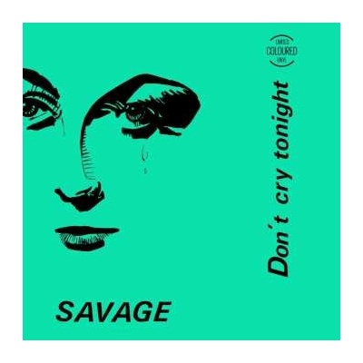 Savage - Don't Cry Tonight LP