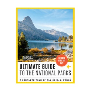 National Geographic Ultimate Guide to the National Parks (ISBN: 9781426223389)