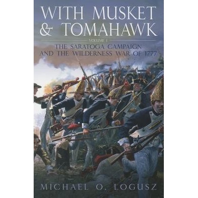 With Musket and Tomahawk