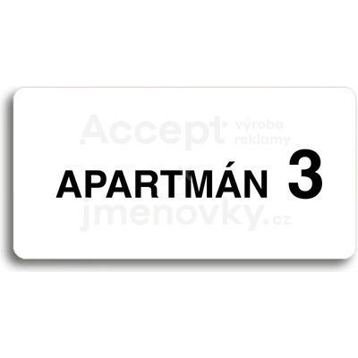 ACCEPT Piktogram APARTMÁN 3 II - bílá tabulka - černý tisk bez rámečku