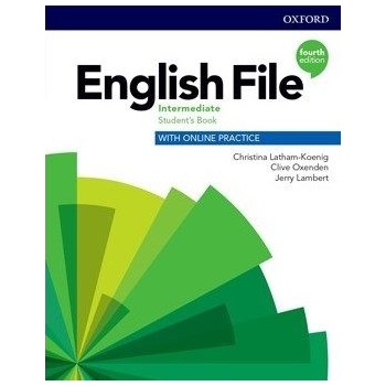 English File Fourth Edition Intermediate: Student´s Book with Student Resource Centre Pack Czech edition - Christina Latham-Koenig, Clive Oxenden