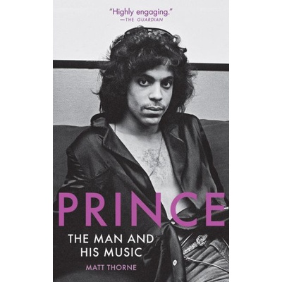 Prince: The Man and His Music