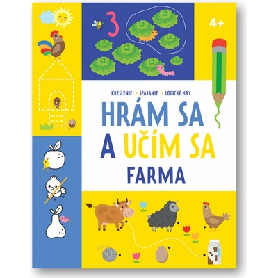Hrám sa a učím sa Farma 4+