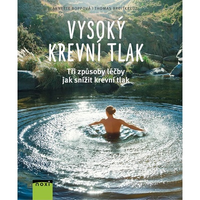 Vysoký krevní tlak - Tři rozdílné způsoby léčby - Boppová Anette, Breitkreuz Thomas