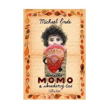 Děvčátko Momo a ukradený čas - Ende Michael