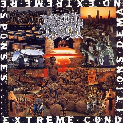 Brutal Truth - Extreme Conditions Demand Extreme Responses (Remastered) CD