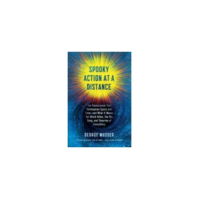 Spooky Action at a Distance | George Musser