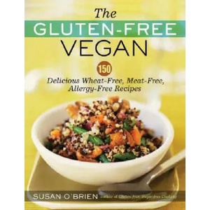 Gluten-Free Vegan | Susan OBrien (ISBN: 9781600940323)