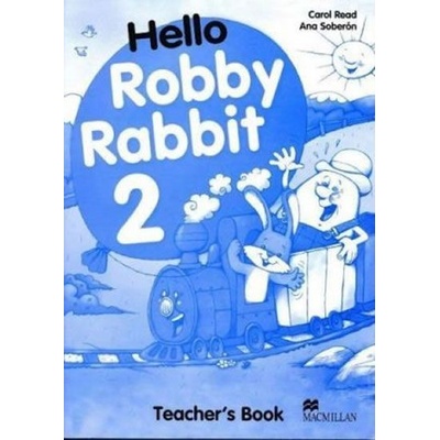 Hello Robby Rabbit 2 Teacher´s Guide