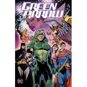 Green Arrow Vol. 2: Family First (ISBN: 9781779528247)