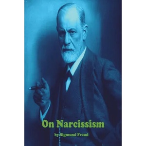 On Narcissism | Sigmund Freud (ISBN: 9781773237688)