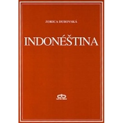 Indonéština - Zorica Dubovská