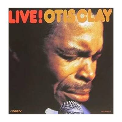 Otis Clay: Live! Otis Clay LTD 2 CD – Hledejceny.cz