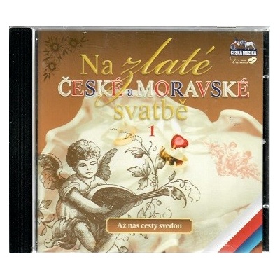 Na zlaté české a moravské svatbě 1 CD