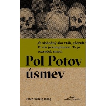 Pol Potov úsmev Peter Fröberg Idling SK