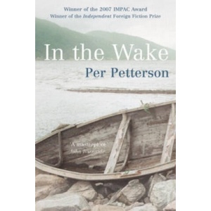 In The Wake | Per Petterson (ISBN: 9780099520740)