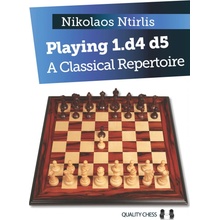 Playing 1.D4 D5: A Classical Repertoire Ntirlis NikolaosPaperback