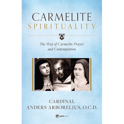 Carmelite Spirituality