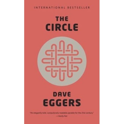 Dave Eggers - Circle
