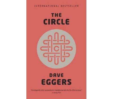 Dave Eggers - Circle