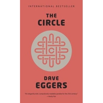 Dave Eggers - Circle