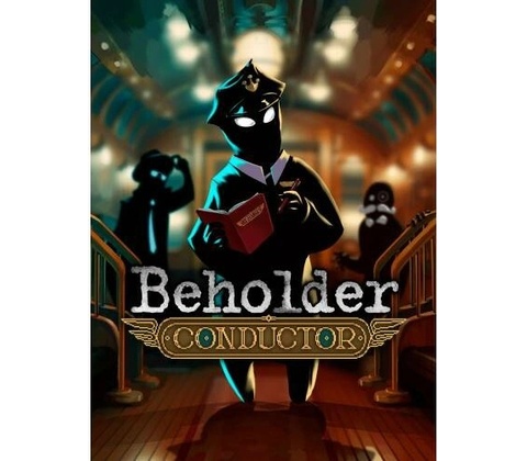 Beholder: Conductor