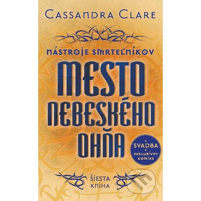 Mesto nebeského ohňa - Cassandra Clareová