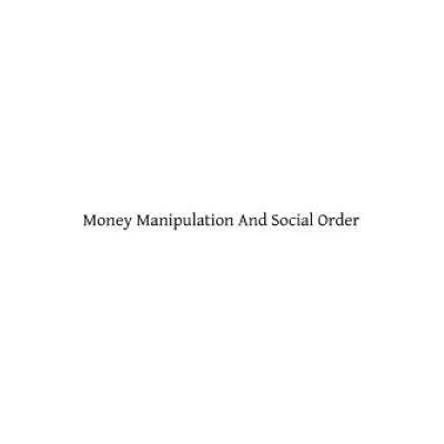 Money Manipulation and Social Order | Rev Denis Fahey Cssp