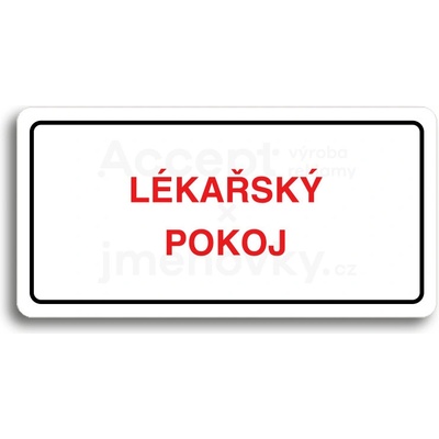 ACCEPT Piktogram LÉKAŘSKÝ POKOJ - bílá tabulka - barevný tisk