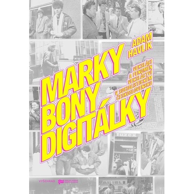 Marky, bony, digitálky - Adam Havlík