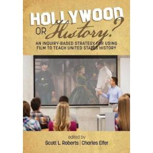 Hollywood or History? | Scott L. Roberts, Charles J. Elfer (ISBN: 9781641133081)