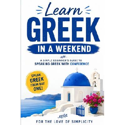 Learn Greek in a Weekend