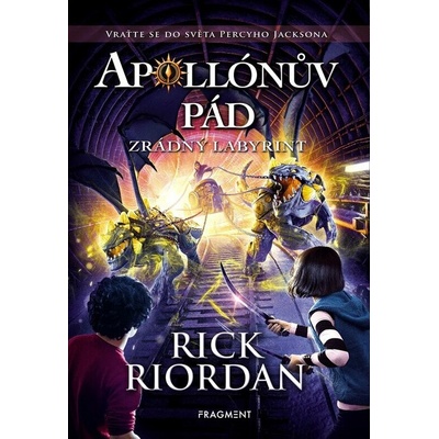 Apollónův pád - Zrádný labyrint - Rick Riordan