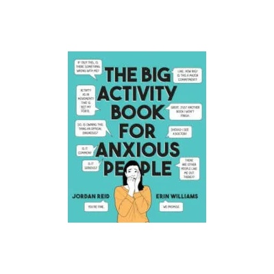 Big Activity Book for Anxious People | Jordan Reid, Erin Williams