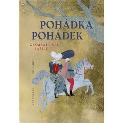 Pohádka pohádek - Giambattista Basile