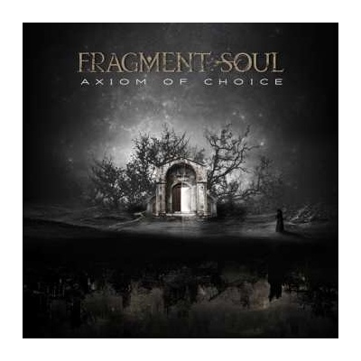 Fragment Soul - Axiom Of Choice CD