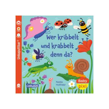 Image 1 of Baby Pixi (unkaputtbar) 160: Wer kribbelt und krabbelt denn da? | Nastja Holtfreter