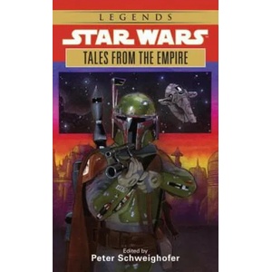 Star Wars Tales from the Empire: Stories from Star Wars Adventure Journal | Peter Schweighofer, Peter Schweighofer (ISBN: 9780553578768)