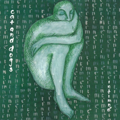 Cat and dogs - Intimně CD