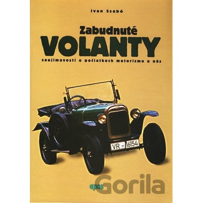 Zabudnuté volanty - Ivan Szabó